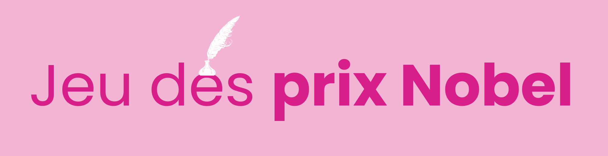 Jeu des prix Nobel Jeu des prix Nobel